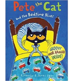 PETE THE CAT AND THE BEDTIME BLUES