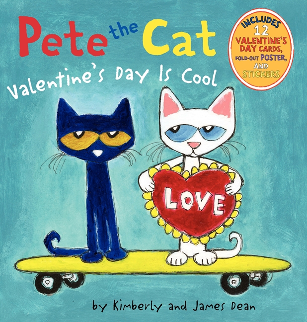 PETE THE CAT: VALENTINE’S DAY IS COOL
