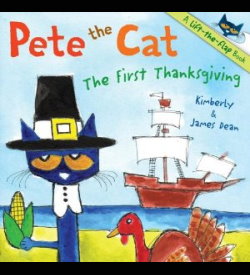 PETE THE CAT: THE FIRST THANKSGIVING