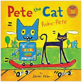 PETE THE CAT: ROBO-PETE
