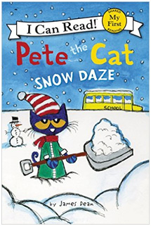 PETE THE CAT SNOW DAZE (I CAN READ)