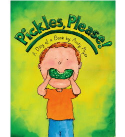 PICKLES, PLEASE!