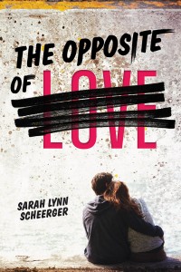 THE OPPOSITE OF LOVE