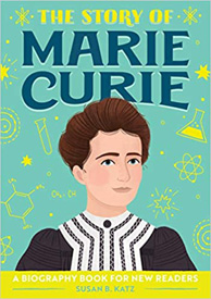 THE STORY OF MARIE CURIE