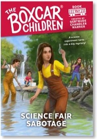 BOXCAR CHILDREN SCIENCE FAIR SABOTAGE