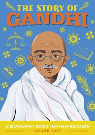 STORY OF GHANDI, THE