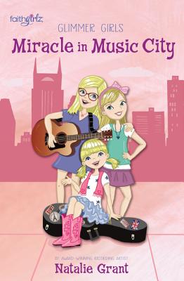 Glimmer Girls Miracle in Music City